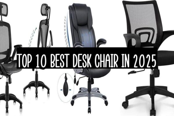 Top 10 Best Desk Chair In 2025